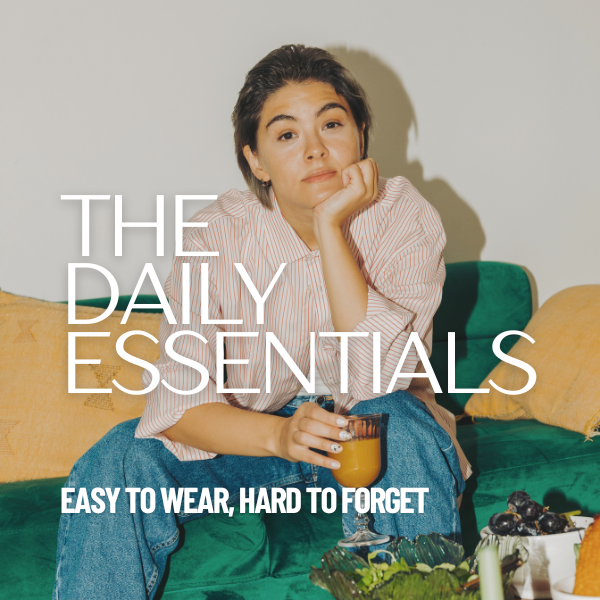 EVERYDAY ESSENTIALS